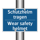 Schutzhelm tragen - Wear safety helmet