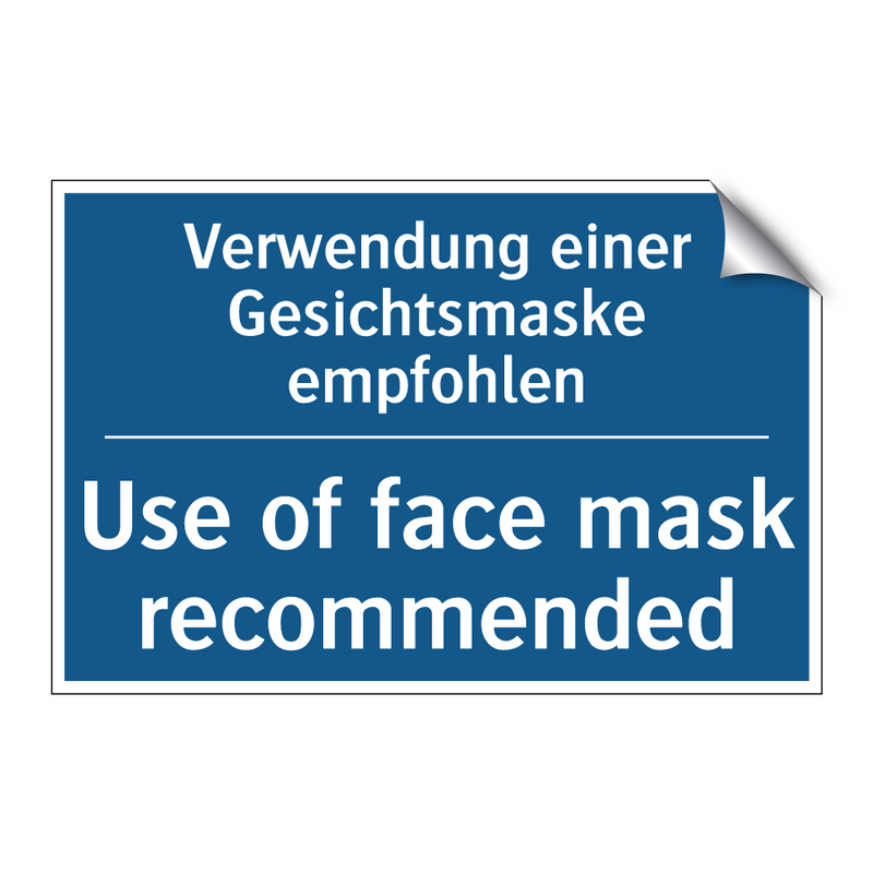 Verwendung einer Gesichtsmaske /.../ - Use of face mask recommended