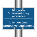 Persönliche Schutzausrüstung verwenden/.../ - Use personal protective equipment/.../