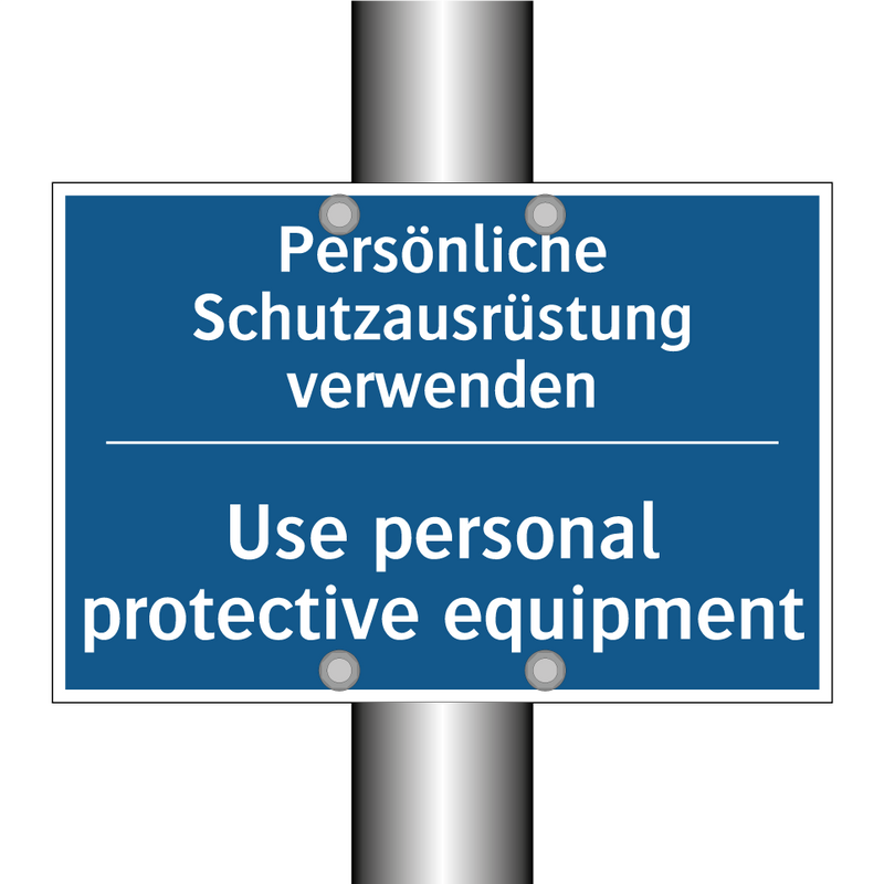 Persönliche Schutzausrüstung verwenden/.../ - Use personal protective equipment/.../