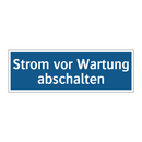 Strom vor Wartung abschalten