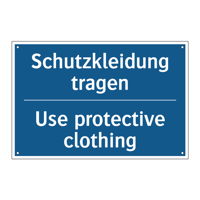 Schutzkleidung tragen - Use protective clothing