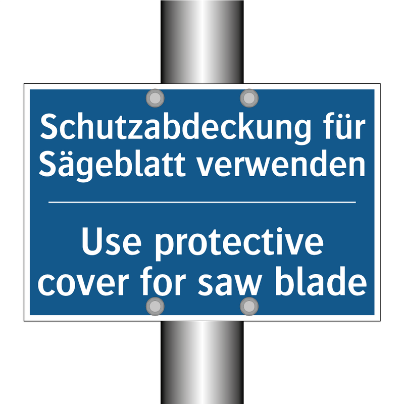 Schutzabdeckung für Sägeblatt /.../ - Use protective cover for saw blade/.../