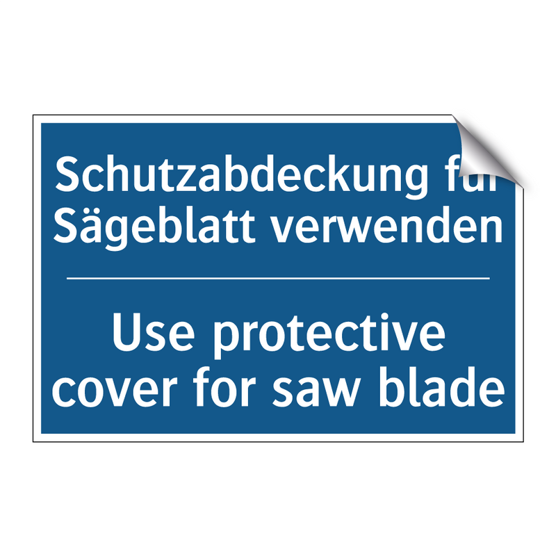 Schutzabdeckung für Sägeblatt /.../ - Use protective cover for saw blade/.../
