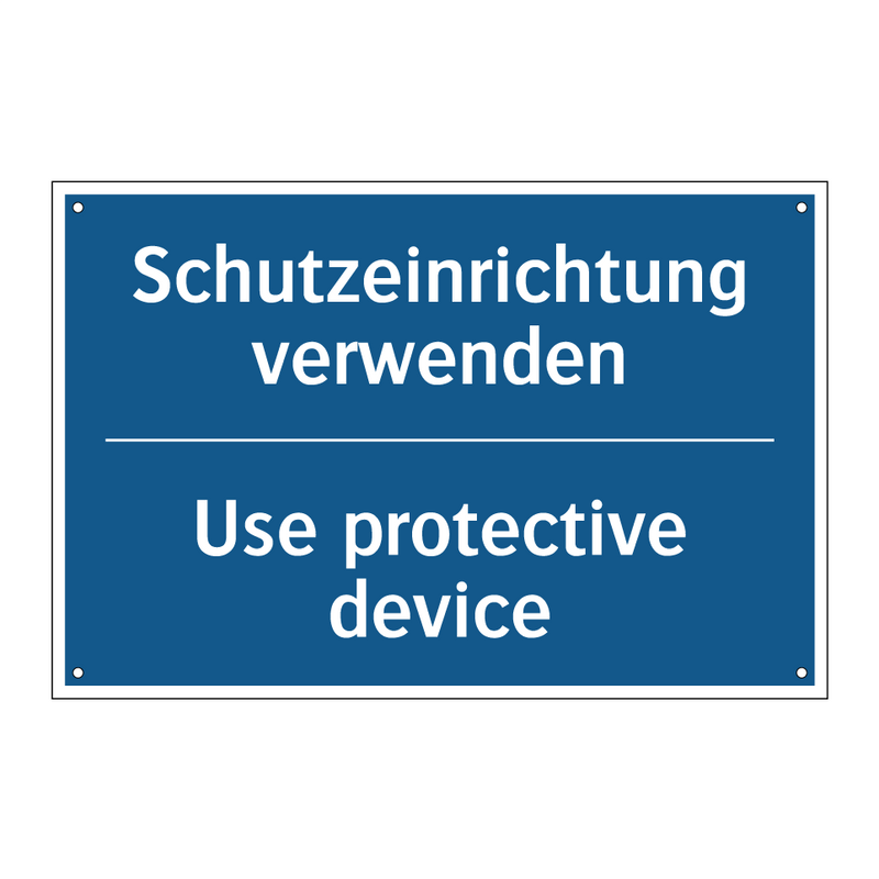 Schutzeinrichtung verwenden - Use protective device
