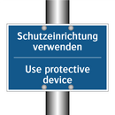 Schutzeinrichtung verwenden - Use protective device