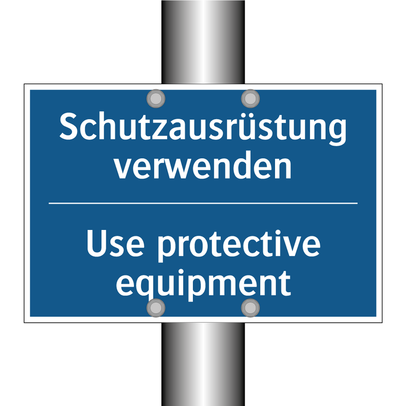 Schutzausrüstung verwenden - Use protective equipment