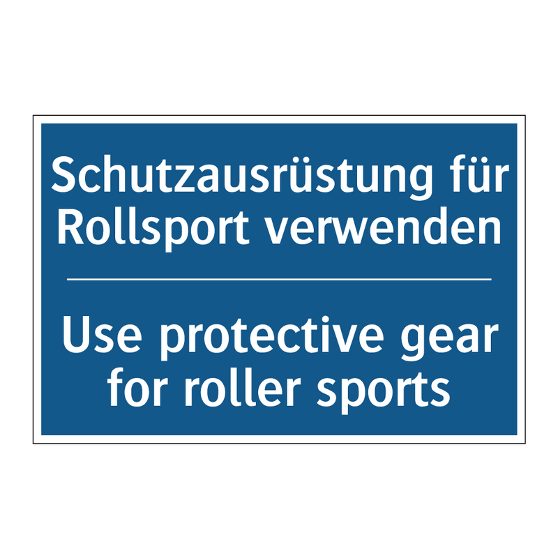 Schutzausrüstung für Rollsport /.../ - Use protective gear for roller /.../