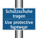 Schutzschuhe tragen - Use protective footwear