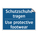 Schutzschuhe tragen - Use protective footwear