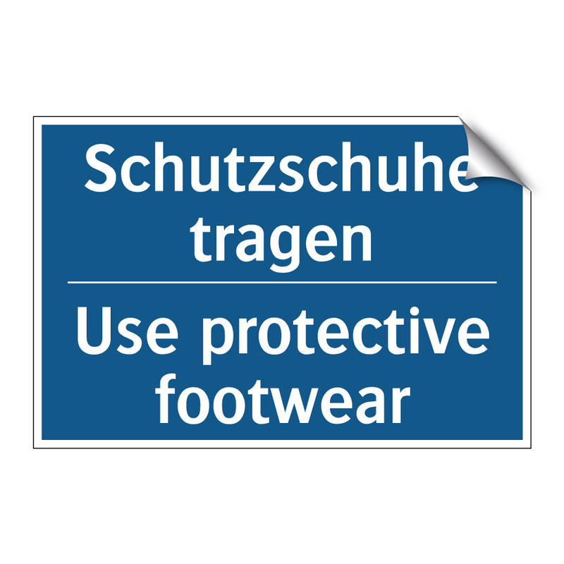 Schutzschuhe tragen - Use protective footwear