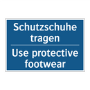 Schutzschuhe tragen - Use protective footwear