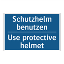 Schutzhelm benutzen - Use protective helmet