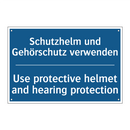 Schutzhelm und Gehörschutz verwenden/.../ - Use protective helmet and hearing /.../