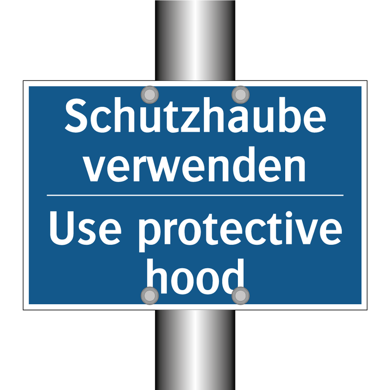 Schutzhaube verwenden - Use protective hood
