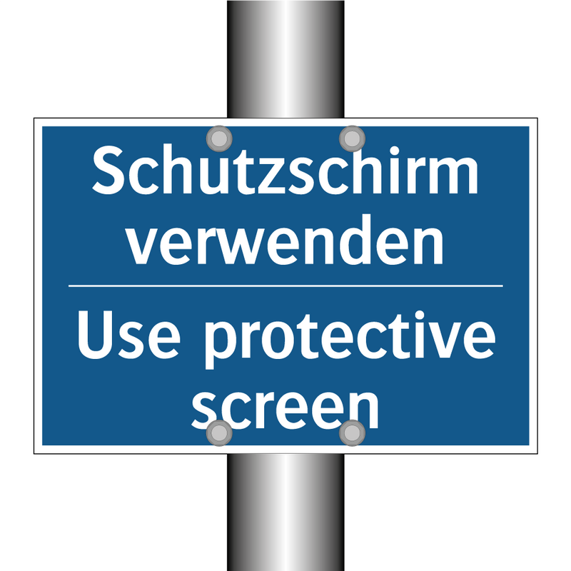 Schutzschirm verwenden - Use protective screen