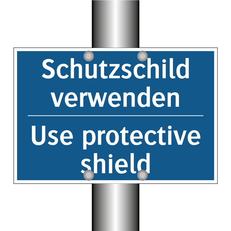 Schutzschild verwenden - Use protective shield