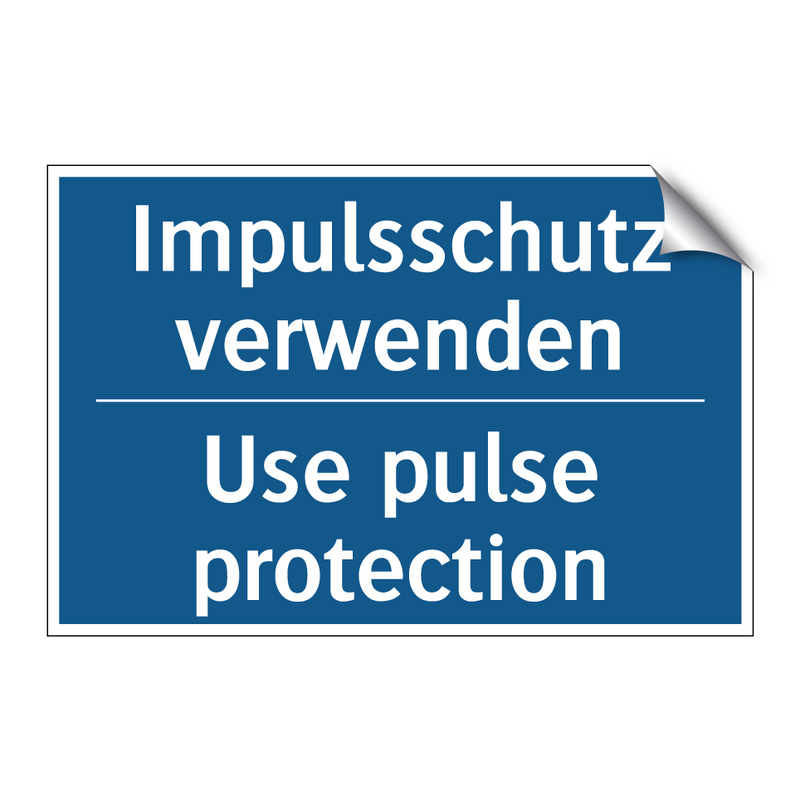 Impulsschutz verwenden - Use pulse protection