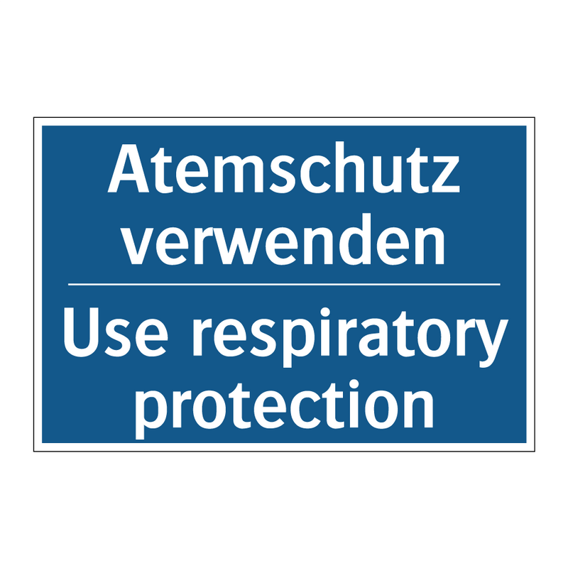 Atemschutz verwenden - Use respiratory protection