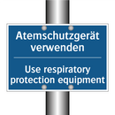 Atemschutzgerät verwenden - Use respiratory protection equipment/.../