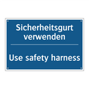 Sicherheitsgurt verwenden - Use safety harness
