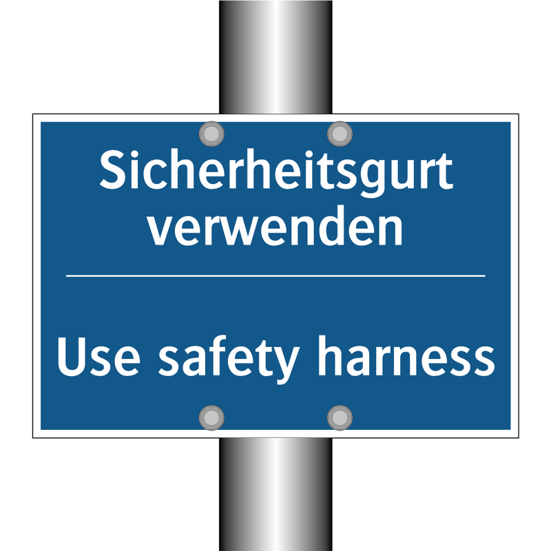 Sicherheitsgurt verwenden - Use safety harness