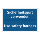 Sicherheitsgurt verwenden - Use safety harness