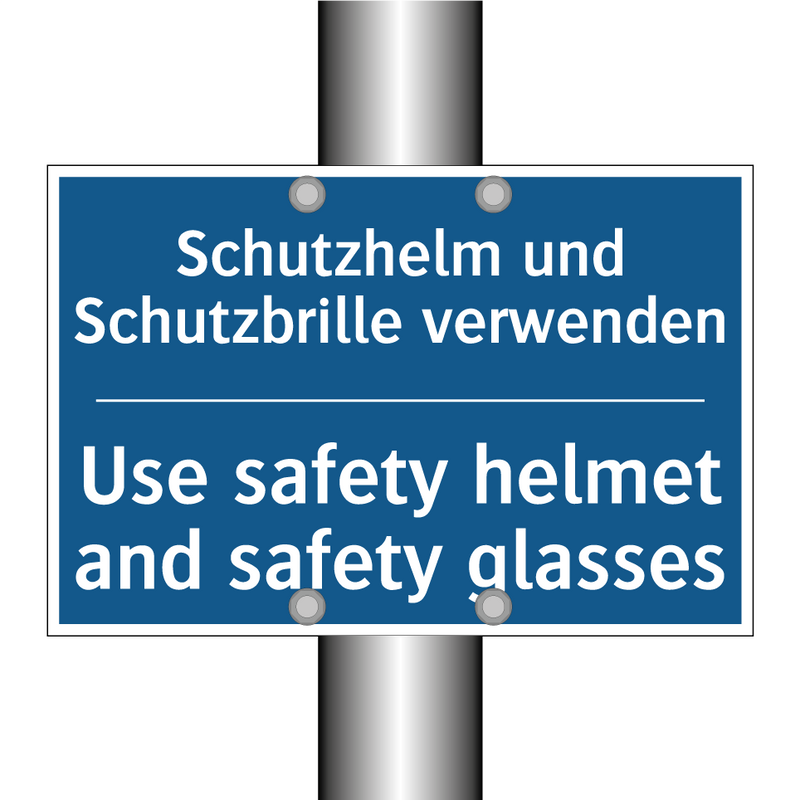 Schutzhelm und Schutzbrille verwenden/.../ - Use safety helmet and safety glasses/.../