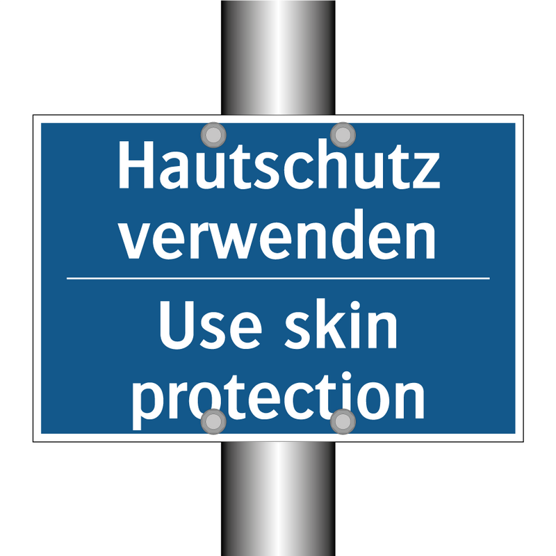 Hautschutz verwenden - Use skin protection