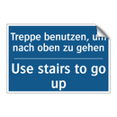 Treppe benutzen, um nach oben /.../ - Use stairs to go up