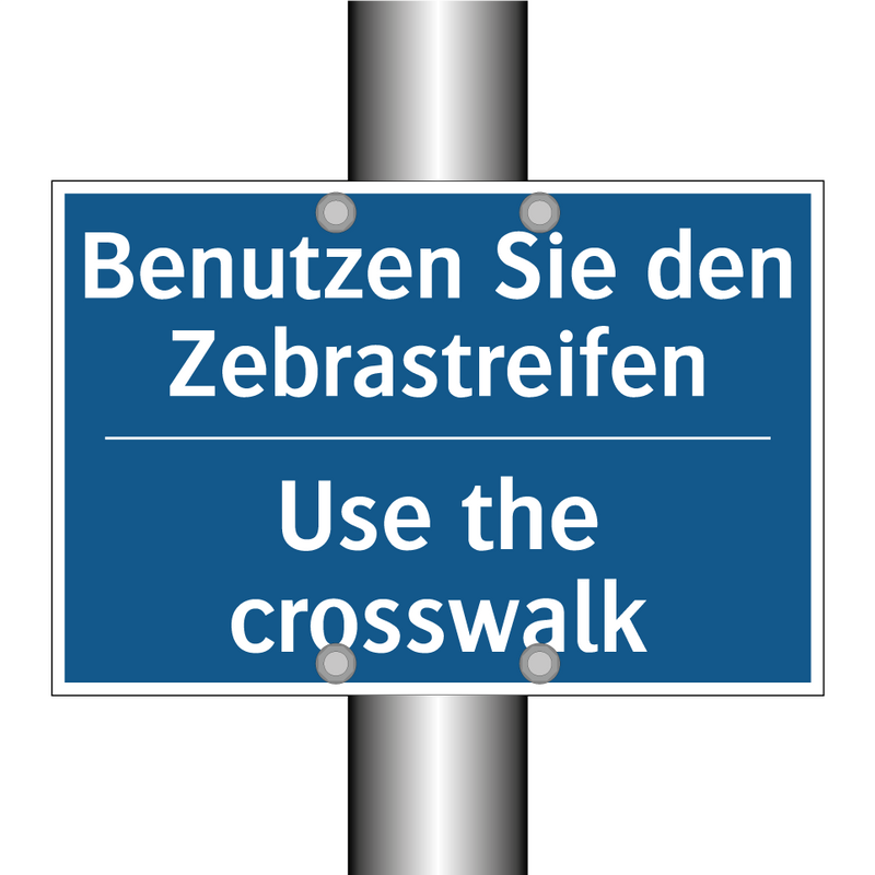 Benutzen Sie den Zebrastreifen - Use the crosswalk
