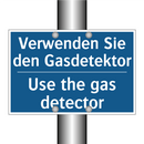 Verwenden Sie den Gasdetektor - Use the gas detector
