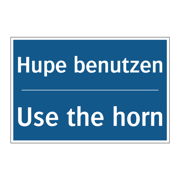 Hupe benutzen - Use the horn