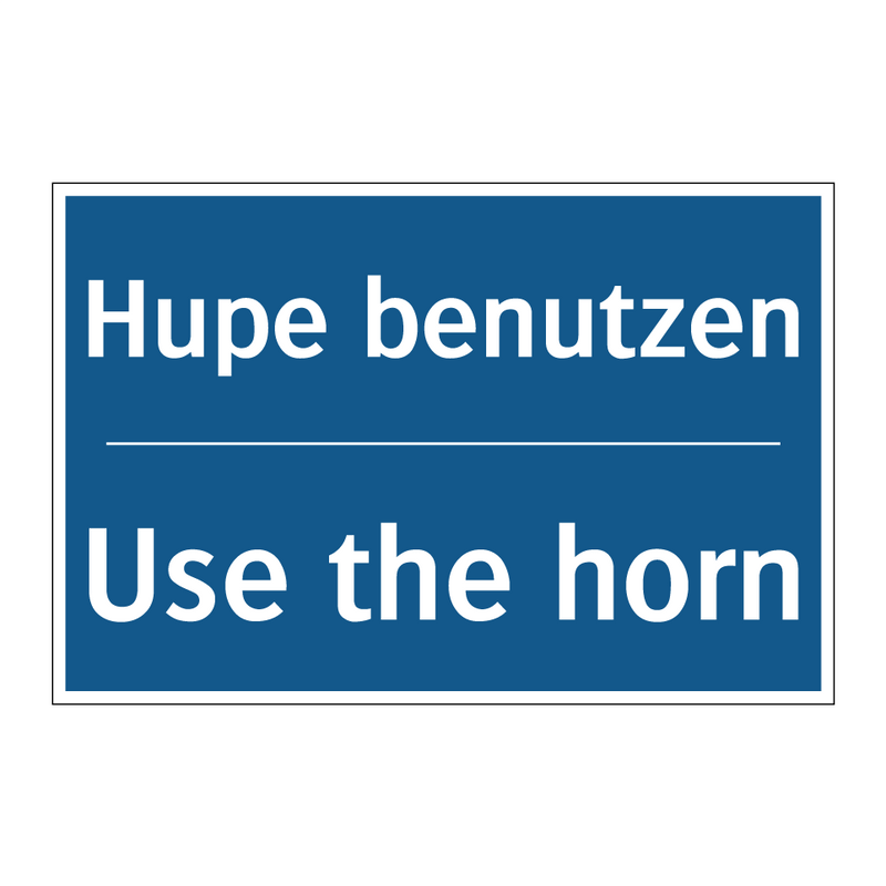 Hupe benutzen - Use the horn