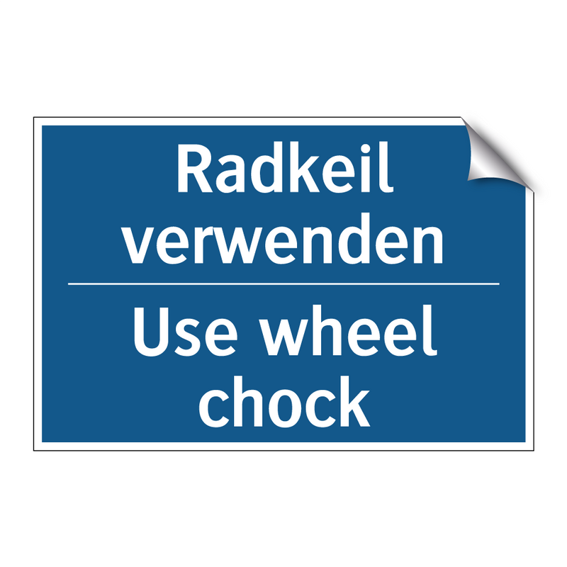 Radkeil verwenden - Use wheel chock