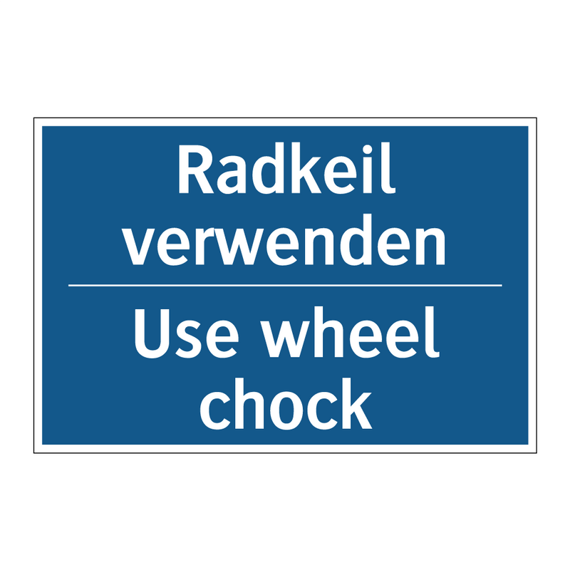 Radkeil verwenden - Use wheel chock