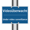 Videoüberwacht - Under video surveillance