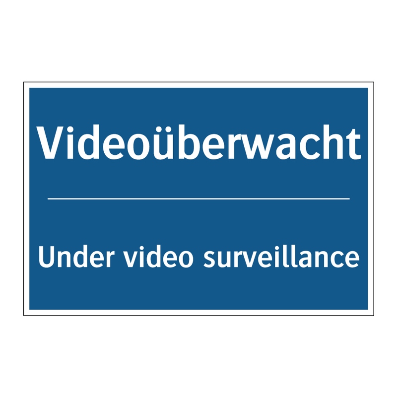 Videoüberwacht - Under video surveillance
