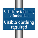 Sichtbare Kleidung erforderlich/.../ - Visible clothing required