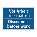 Vor Arbeit freischalten - Disconnect before work