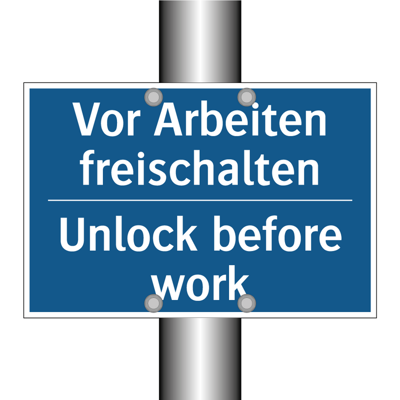 Vor Arbeiten freischalten - Unlock before work