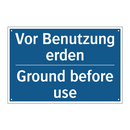 Vor Benutzung erden - Ground before use