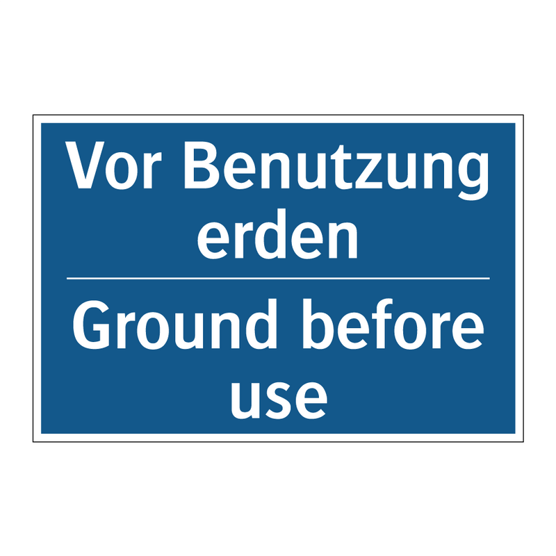 Vor Benutzung erden - Ground before use