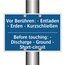 Vor Berühren: - Entladen - Erden /.../ - Before touching: - Discharge - /.../