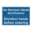 Vor Betreten Hände desinfizieren/.../ - Disinfect hands before entering/.../