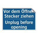 Vor dem Öffnen Stecker ziehen - Unplug before opening