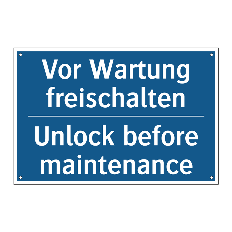Vor Wartung freischalten - Unlock before maintenance