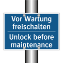 Vor Wartung freischalten - Unlock before maintenance