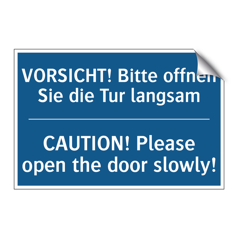 VORSICHT! Bitte offnen Sie die /.../ - CAUTION! Please open the door /.../