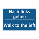 Nach links gehen - Walk to the left